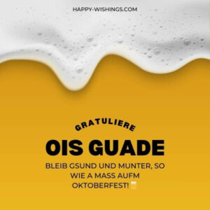 Bayerische Geburtstagswünsche für WhatsApp, lustig & kurz