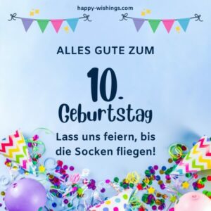 Glückwünsche zum 10. Geburtstag 39+ kindgerechte Sprüche